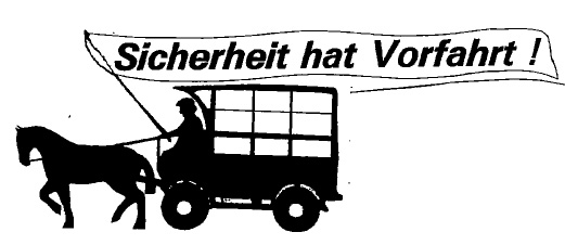Sicherheit hat Vorfahrt